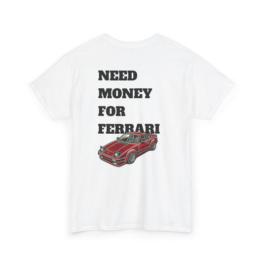 Need Money - Tee